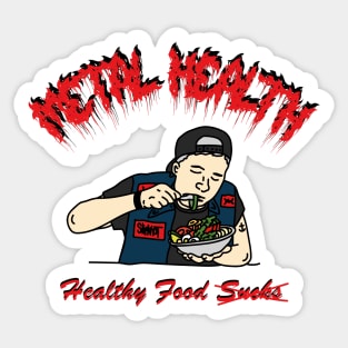 Healty Food sucks Sticker